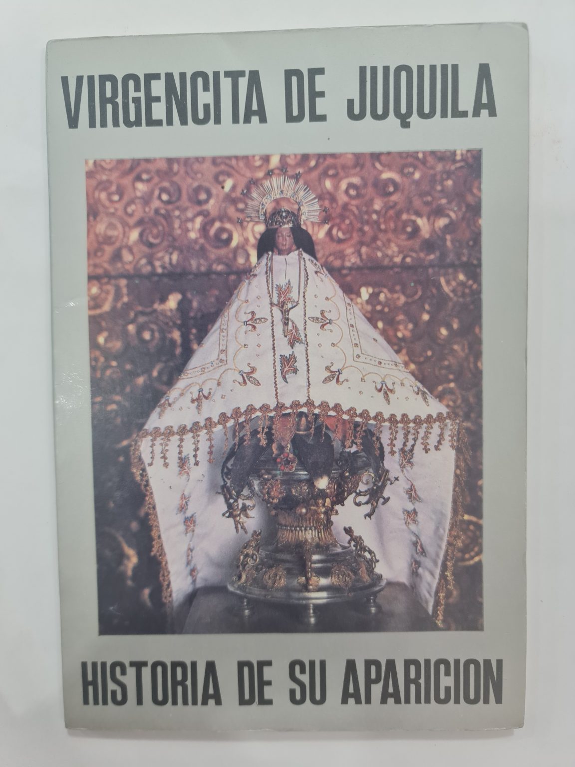 LIBRO DE LA VIRGEN DE JUQUILA