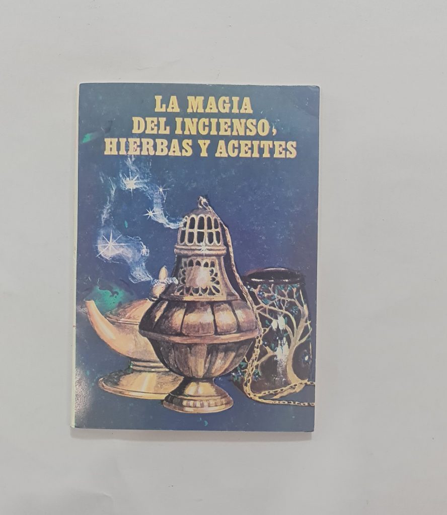 LIBRO DE LA MÁGIA DEL INCIENSO, HIERBAS Y ACEITES