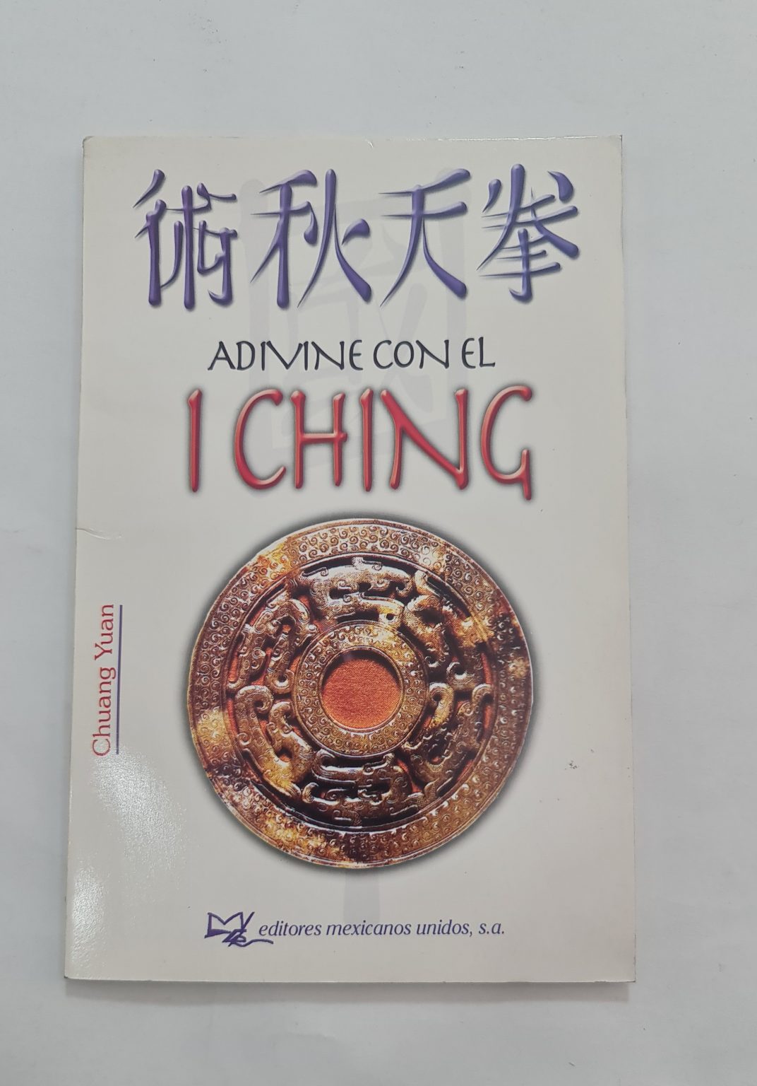 LIBRO DE ADIVINE CON EL I CHING