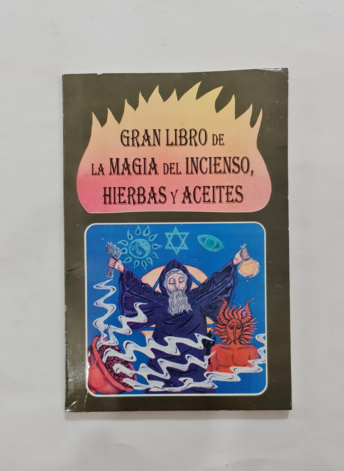 EL GRAN LIBRO DE LA MÁGIA DEL INCIENSO, HIERBAS Y ACEITES