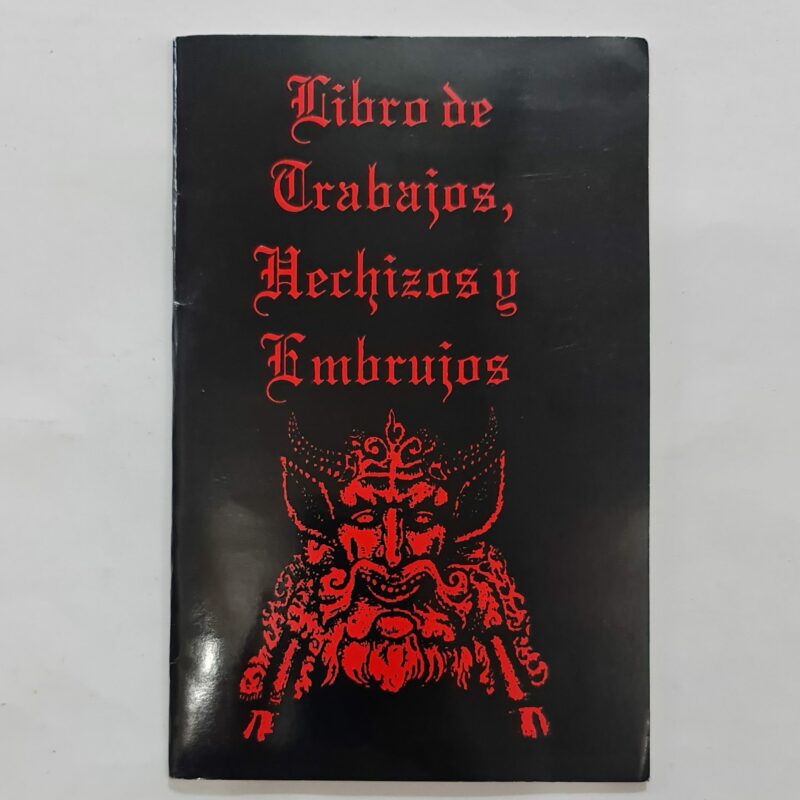 LIBRO DE TRABAJOS, HECHIZOS Y EMBRUJOS