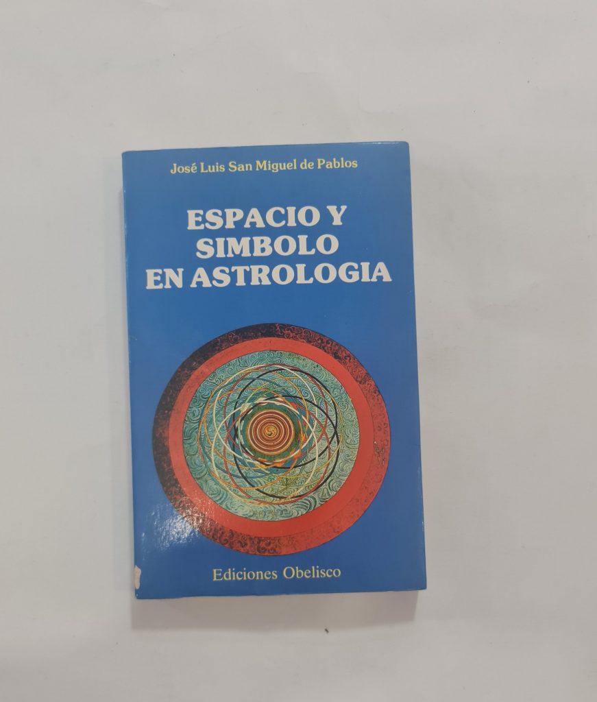 LIBRO DE ESPACIO Y SÍMBOLO EN ASTROLOGÍA