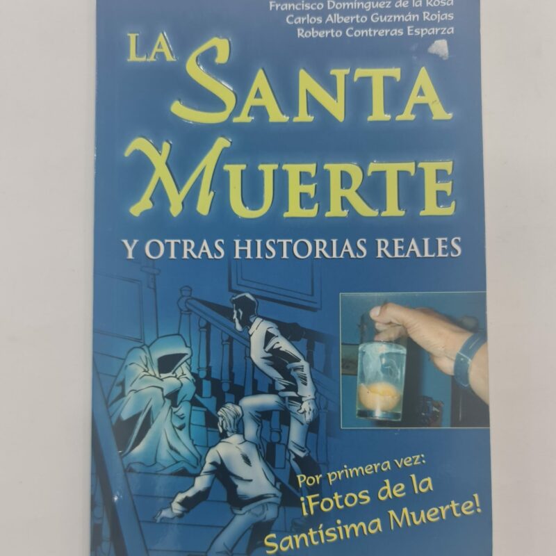 LIBRO DE LA SANTA MUERTE Y OTRAS HISTORIAS REALES