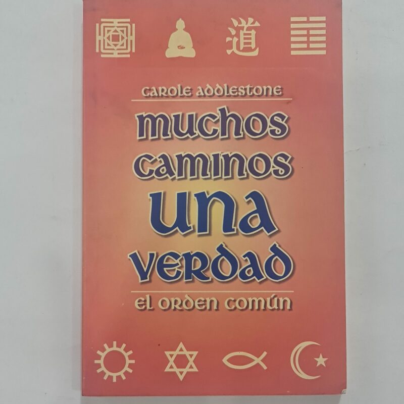 LIBRO DE MUCHOS CAMINOS UNA VERDAD
