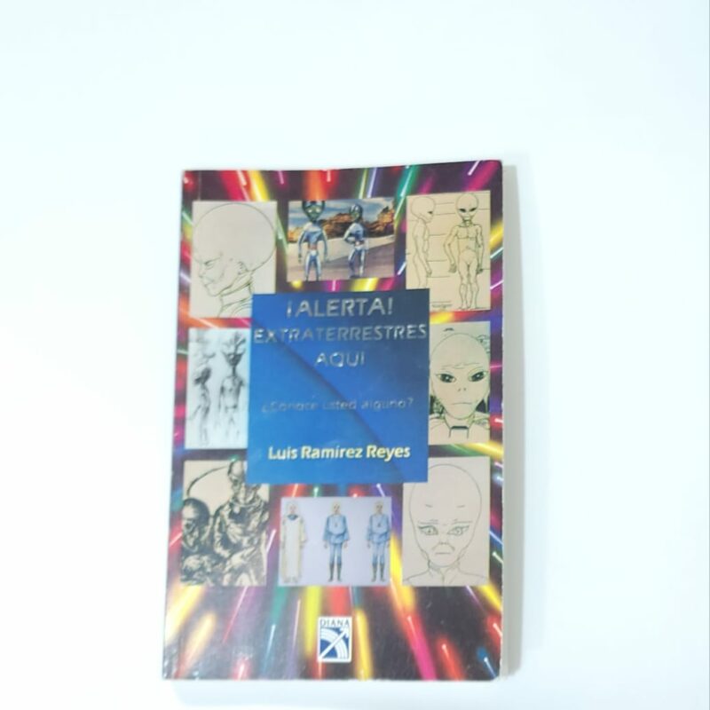 LIBRO DE ALERTA EXTRATERRESTRES AQUÍ