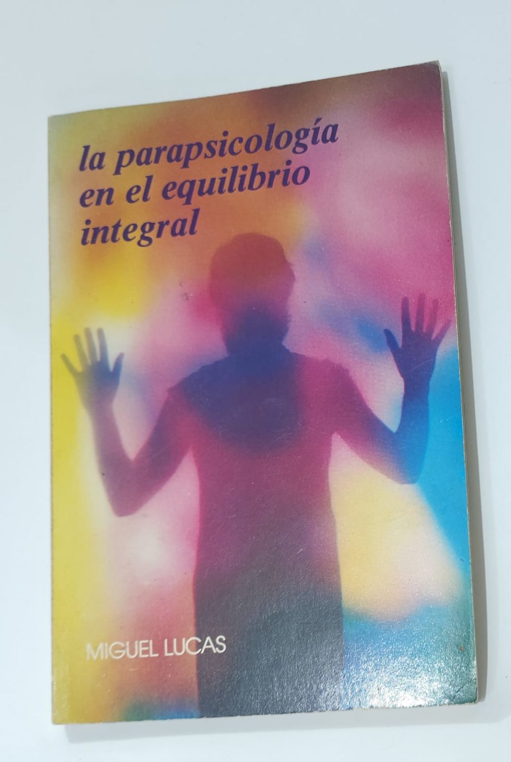 LIBRO DE LA PARAPSICOLOGÍA EN EL EQUILIBRIO INTEGRAL