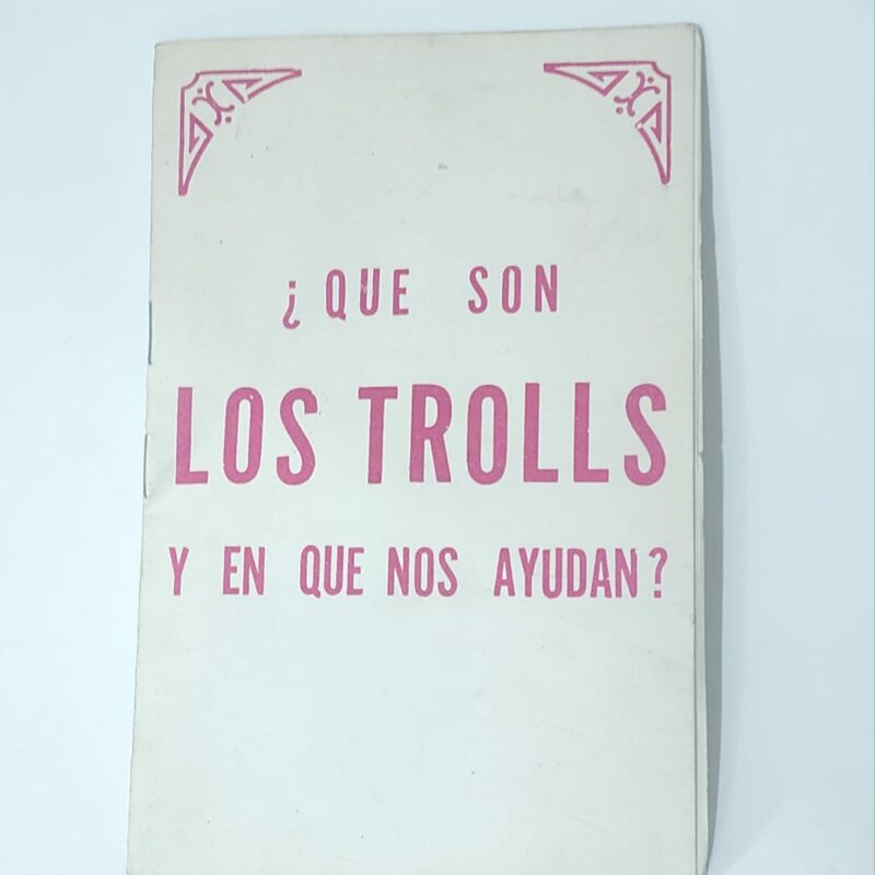 LIBRO DE ¿QUÉ SON LOS TROLLS Y EN QUÉ NOS AYUDAN?